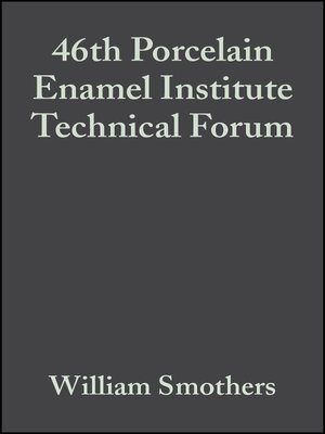cover image of 46th Porcelain Enamel Institute Technical Forum